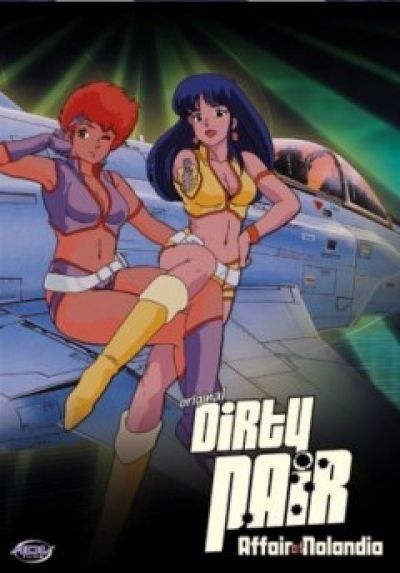 Грязная Парочка: Ноландское дело / Dirty Pair: Nolandia no Nazo OVA