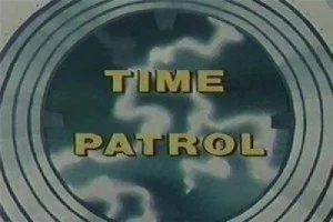 Обсуждение аниме Патруль времени